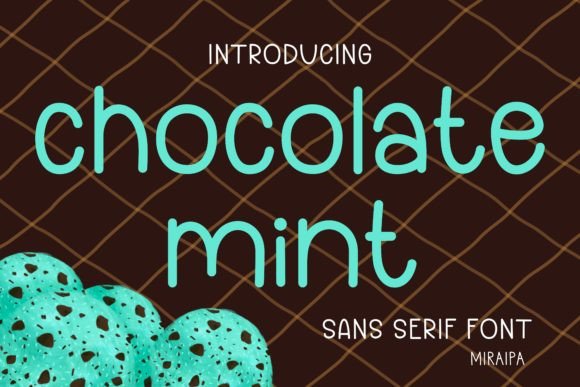 Chocolate Mint Font: A Sweet Sans Serif for Editorial Design