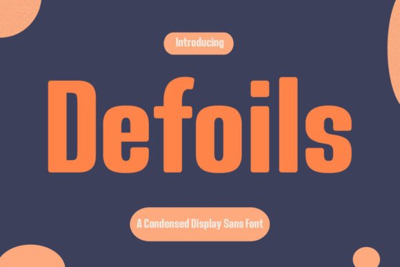 Defoils Review: A Sharp Sans Serif for Modern Branding