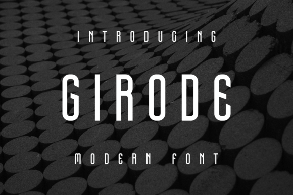 Girode: A Modern Sans Serif Typeface for Digital Design