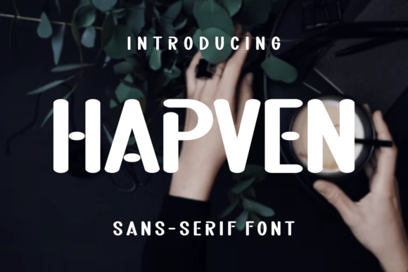 Hapven: A Refined Sans Serif Typeface for Editorial Design