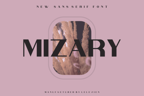 Mizary: The Sans Serif Font That Sharpens Campaign Visuals