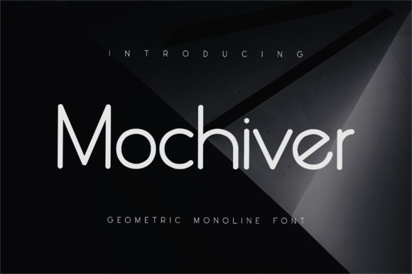 Mochiver: The Modern Sans Serif Font for Bold Branding