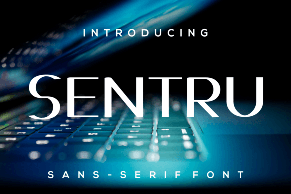 Sentru: The Modern Sans Serif Font for Strong Branding