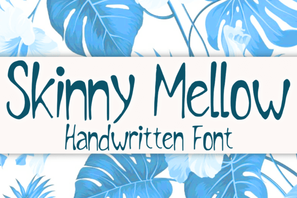 Skinny Mellow: The Playful Typeface for Modern Brands